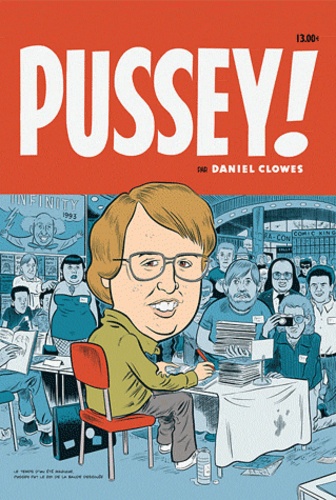 Daniel Clowes - Pussey !.