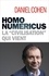 Homo numericus. La "civilisation" qui vient