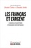 Les français et l'argent. 6 nouvelles questions d'économie contemporaine