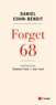 Daniel Cohn-Bendit - Forget 68.