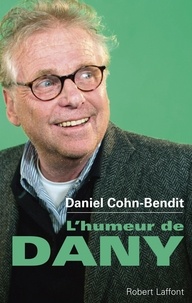 Daniel Cohn-Bendit - L'humeur de Dany - Chroniques.