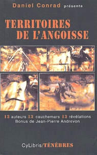 Daniel Conrad et  Collectif - Territoires de l'angoisse - Anthologie.