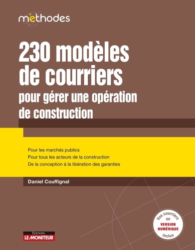 230 modèles de courriers pour gérer une opérations de construction 2e édition