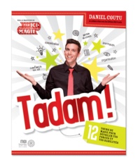 Daniel Coutu - Tadam ! - 12 tours de magie pour dévoiler tes forces et tes habiletés.