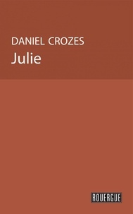 Daniel Crozes - Julie.