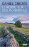 Daniel Crozes - Le rebouteux des montagnes.