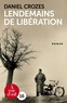 Daniel Crozes - Lendemains de libération.