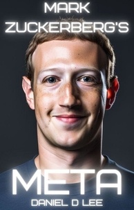  Daniel D. Lee - Mark Zuckerberg's Meta - Tech Titans, #0.