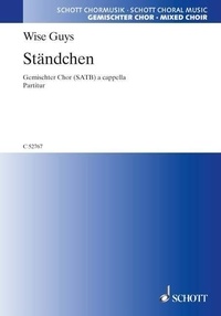 Daniel "dän" Dickopf et Guys Wise - Ständchen - "Wir ham erfahrn". mixed choir (SATB). Partition de chœur..