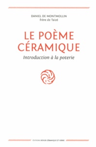 Le poème céramique - Introduction à la poterie.pdf