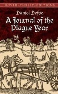 Daniel Defoe - Journal of The Plague Year.