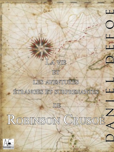La vie et les aventures étranges et surprenantes de Robinson Crusoé