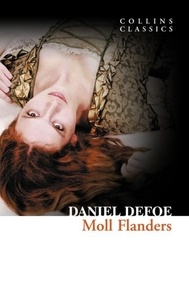 Daniel Defoe - Moll Flanders.