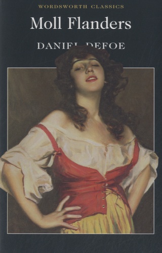 Daniel Defoe - Moll Flanders.