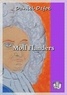 Daniel Defoe et Marcel Schwob - Moll Flanders.