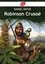 Robinson Crusoé - Texte abrégé