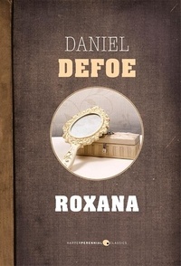 Daniel Defoe - Roxana.