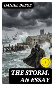 The Storm. An Essay (Annotated)
