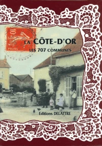 La Côte d'Or, les 707 communes