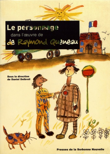 Le personnage dans l'oeuvre de Raymond Queneau