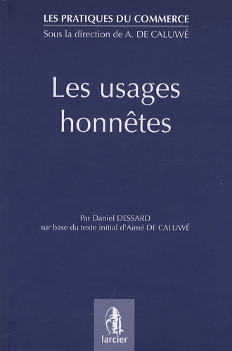 Daniel Dessard - Les usages honnêtes.