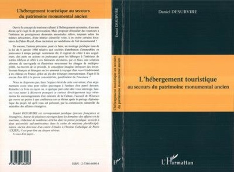 Daniel Desurvire - L'hébergement touristique au secours du patrimoine monumental ancien.