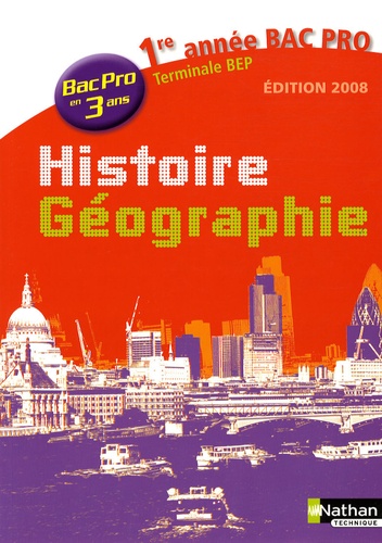 Daniel Dieudonné et Martin Fugler - Histoire Géographie Bac Pro 1e année.
