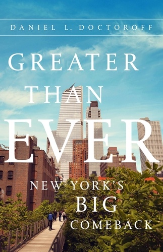 Greater than Ever. New York's Big Comeback