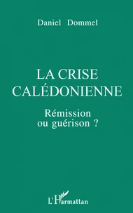 La crise calédonienne