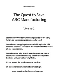 Daniel Donahey - The Quest to Save ABC Manufacturing - Volume 1.