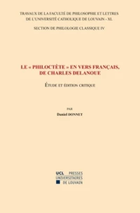 Le "Philoctète" en vers français de Charles Delanoue