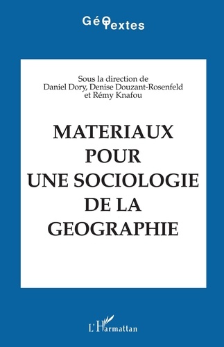 Matériaux pour une sociologie de la géographie