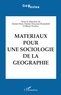 Daniel Dory - Matériaux pour une sociologie de la géographie.