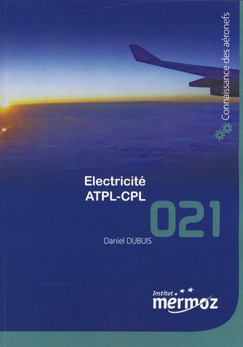 Daniel Dubuis - Electricité ATPL-CPL.