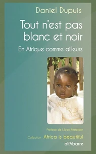 Tout n'est pas blanc et noir