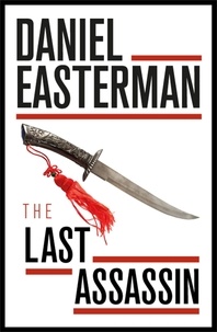 Daniel Easterman - The Last Assassin.