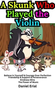 A Skunk Who Played the Violin