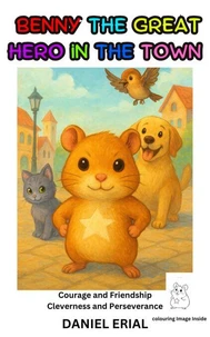Benny the Great Hero in the Town
