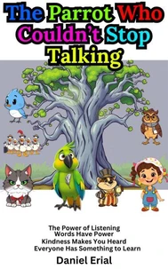 The Parrot Who Couldn’t Stop Talking