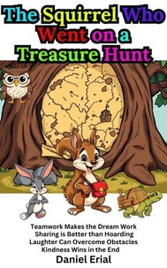 The Squirrel Who Went on a Treasure Hunt
