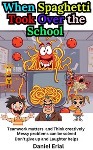 When Spaghetti Took Over the School