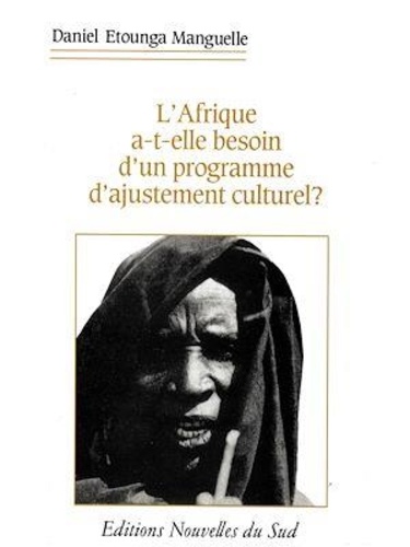 L'Afrique a-t-elle besoin d'un programme d'ajustement culturel ?