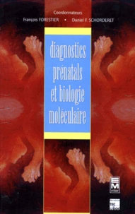 Diagnostics prénatals et biologie moléculaire