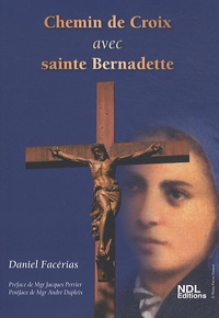 Daniel Facérias - Chemin de Croix avec sainte Bernadette.