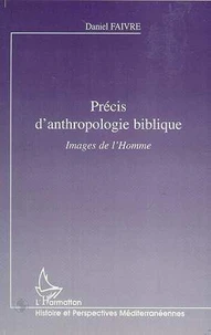 Précis d'anthropologie biblique