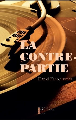 Daniel Fano - La contrepartie.