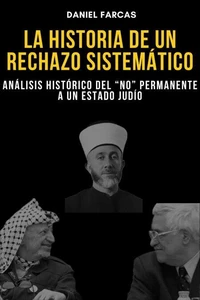 La Historia de un Rechazo Sistematico