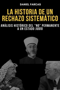 LA HISTORIA DE UN RECHAZO SISTEMATICO