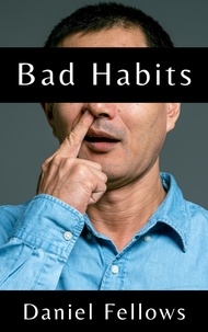  Daniel Fellows - Bad Habits.