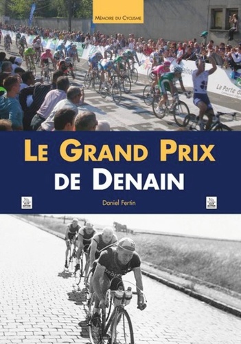 Daniel Fertin - Le Grand Prix de Denain.